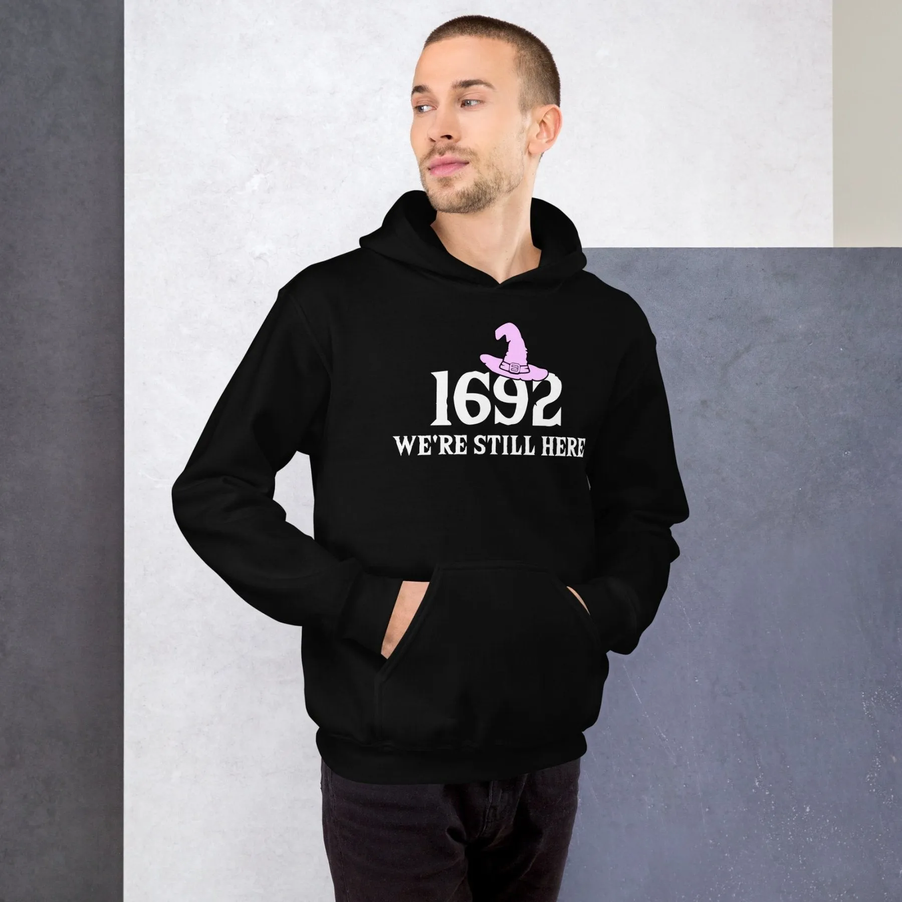 1692 We're Still Here Salem Witch Hoodie