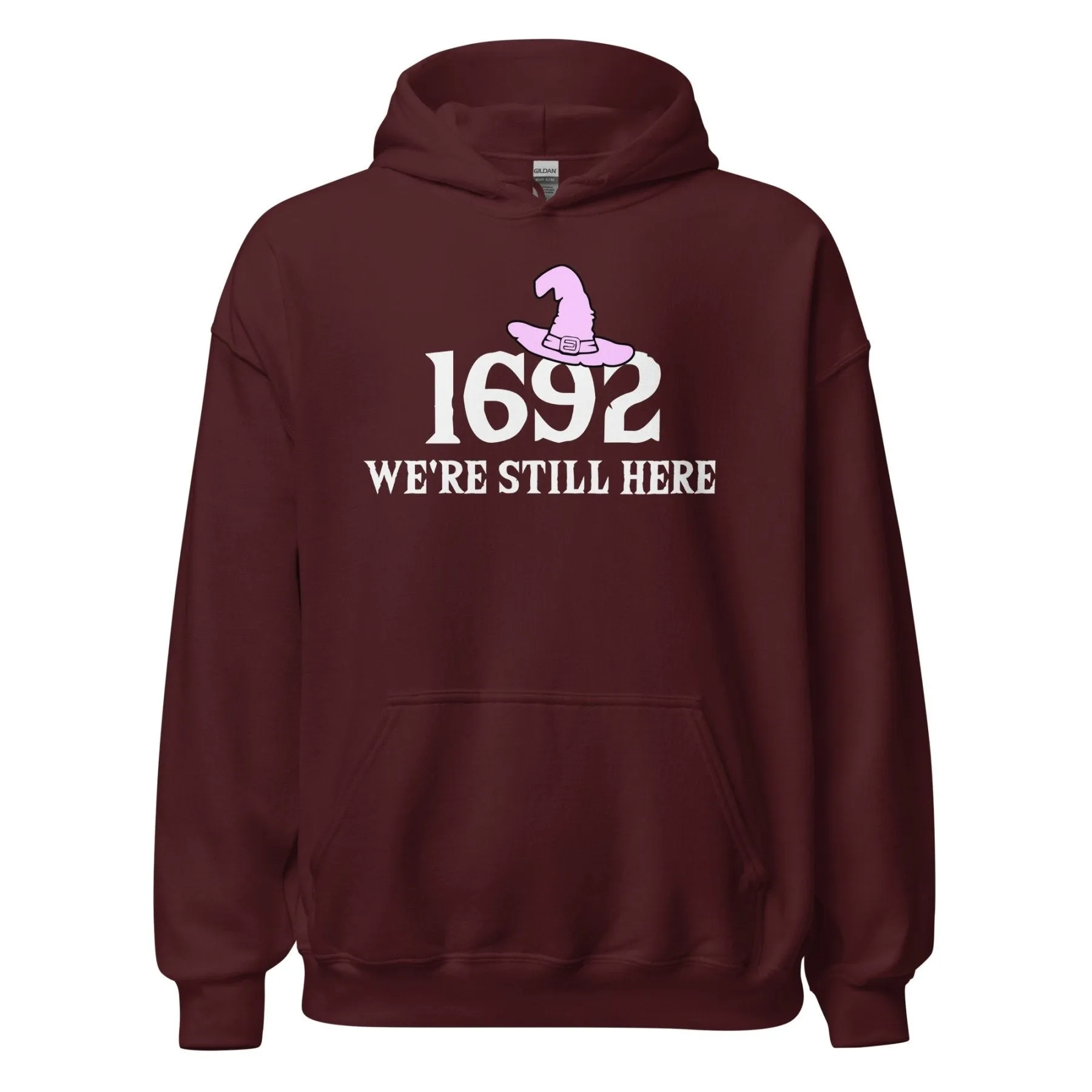 1692 We're Still Here Salem Witch Hoodie