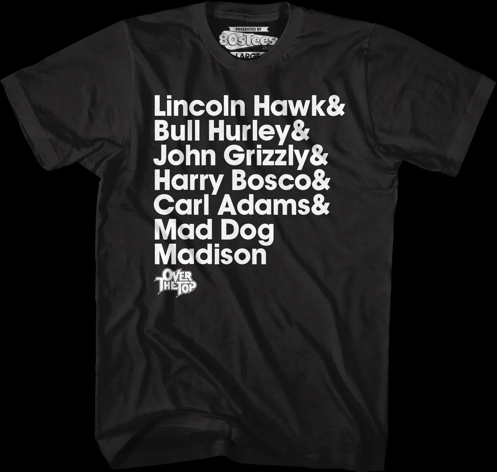 Arm Wrestler Names Over The Top T-Shirt