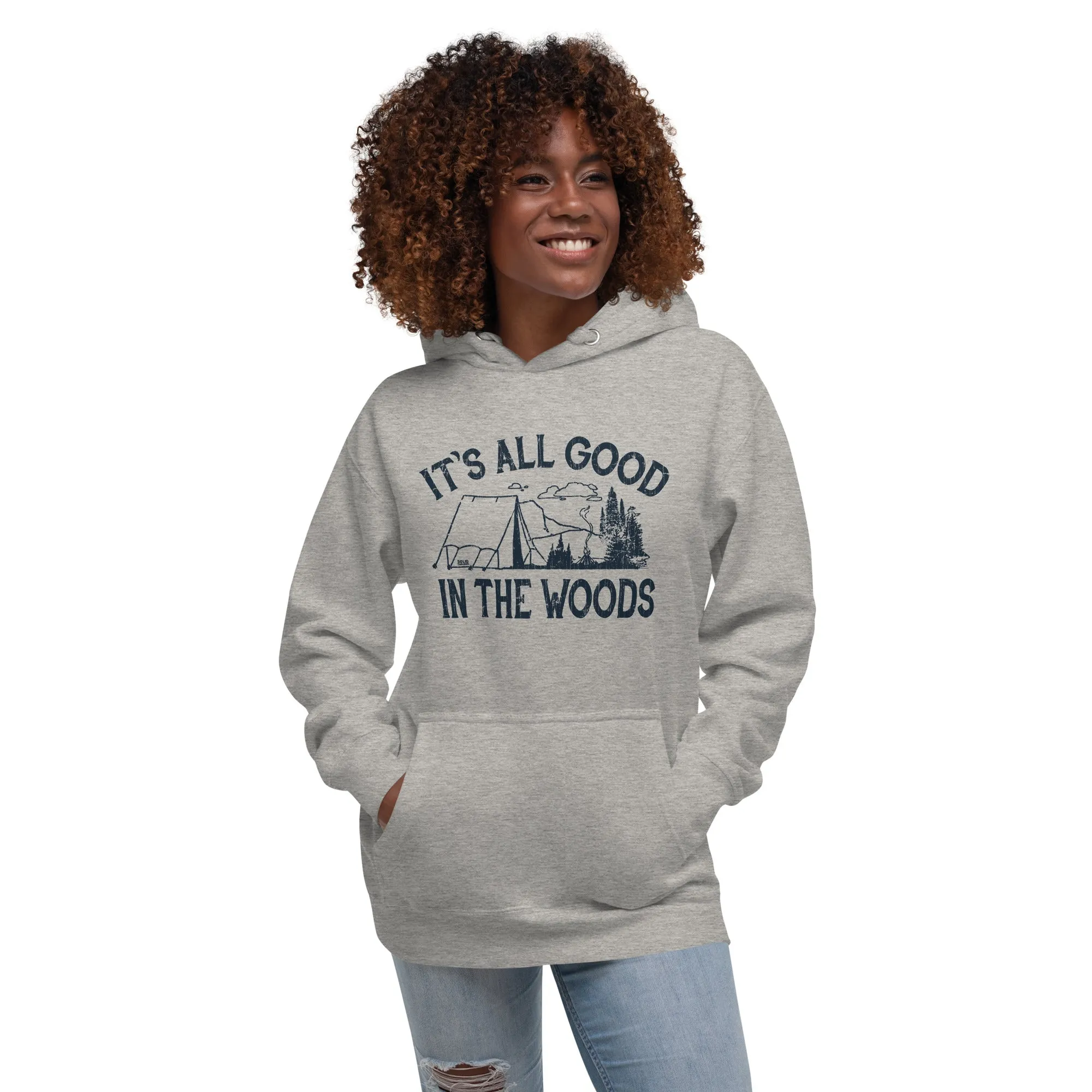 It's All Good In The Woods Classic Fleece Pullover Hoodie